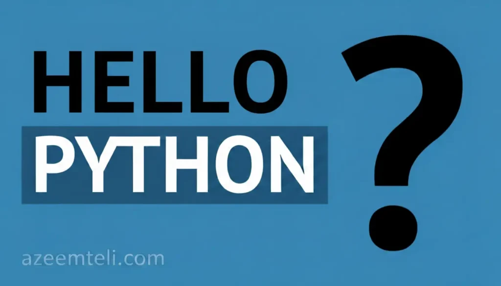 My First Python Program: Hello World